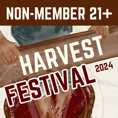 2024 Harvest Festival - NON-Member 21+